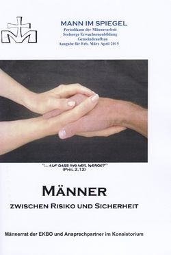 Männer zwischen Risiko und Sicherheit - Periodikum der Männerarbeit